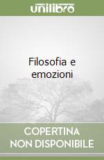 Filosofia e emozioni libro