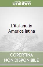 L'italiano in America latina libro