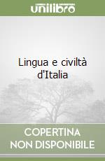 Lingua e civiltà d'Italia