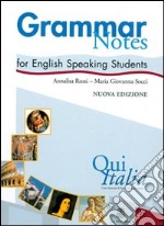 Qui Italia. Grammar notes for English Speaking Students libro