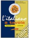 L'italiano a tavola libro