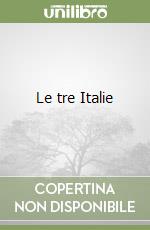 Le tre Italie libro