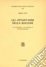 Gli ottant'anni della «Bocconi»