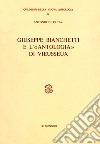 Giuseppe Bianchetti e l'«Antologia» di Vieusseux libro