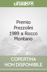 Premio Prezzolini 1989 a Rocco Montano libro