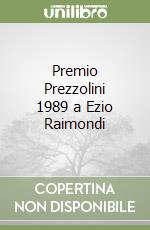 Premio Prezzolini 1989 a Ezio Raimondi