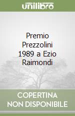 Premio Prezzolini 1989 a Ezio Raimondi libro