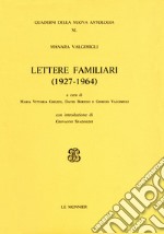 Lettere familiari (1927-1964) libro