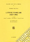 Lettere familiari (1927-1964) libro
