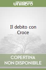 Il debito con Croce