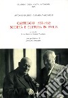 Carteggio (1933-1962). Società e cultura in Italia libro