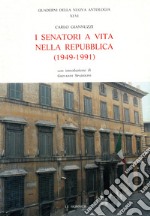 I senatori a vita nella Repubblica (1949-1991)