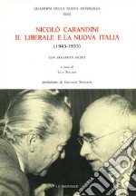 Nicolò Carandini. Il liberale e la nuova Italia (1943-1953)