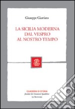 La Sicilia moderna dal Vespro al nostro tempo libro