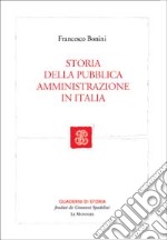 Storia della pubblica amministrazione in Italia libro