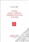 Storia della pubblica amministrazione in Italia libro di Bonini Francesco