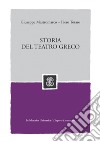 Storia del teatro greco libro