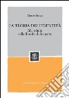 La teoria dell'identità. Alle origini della filosofia della mente libro di Salucci Marco