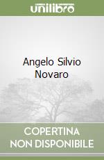 Angelo Silvio Novaro libro