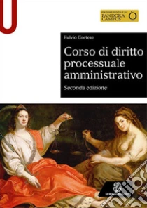 Corso di diritto processuale amministrativo