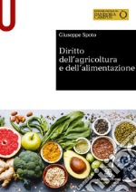 Diritto dell'agricoltura e dell'alimentazione libro