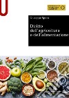 Diritto dell'agricoltura e dell'alimentazione libro di Spoto Giuseppe