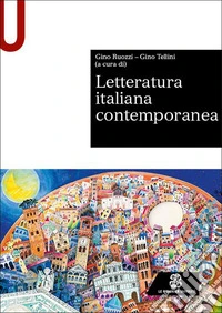 Letteratura italiana contemporanea libro