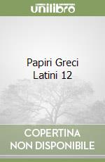 Papiri Greci Latini 12 libro