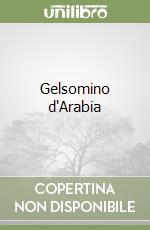 Gelsomino d'Arabia libro