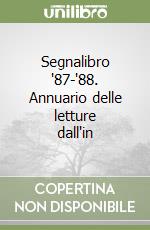 Segnalibro '87-'88. Annuario delle letture dall'in libro
