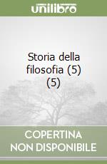 Storia della filosofia (5) (5) libro