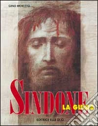 Sindone. La guida