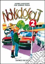 Nonsoloscout. Vol. 2 libro