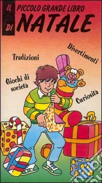 Il piccolo grande libro di Natale libro