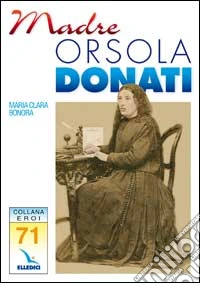 Madre Orsola Donati libro