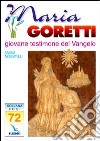 Maria Goretti. Giovane testimone del vangelo libro