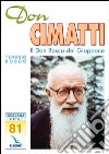 Don Cimatti. Il don Bosco del Giappone libro