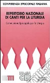 Repertorio nazionale di canti per la liturgia libro