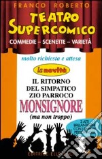 Teatro supercomico. Commedie, scenette, varietà libro