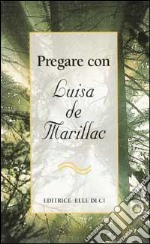 Pregare con Luisa de Marillac libro