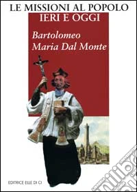 Missioni al popolo ieri e oggi libro