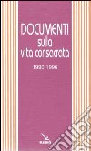 Documenti sulla vita consacrata 1990-1996 libro