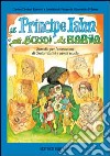 Il principe Iahn e gli scudi di Hariia. Sussidio per l'animazione di oratori estivi e campi scuola libro