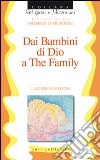 Dai Bambini di Dio a The family libro