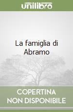 La famiglia di Abramo libro