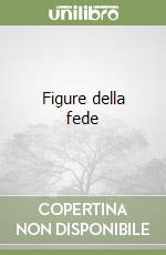 Figure della fede libro