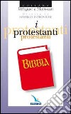 I protestanti libro