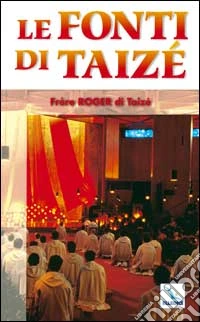 Le fonti di Taizé