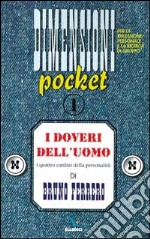 I doveri dell'uomo. I quattro cardini della personalità libro