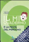 I gradini della fede. Quaderno attivo. Per la 3ª classe elementare libro